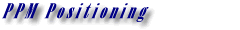 PPM Positioning